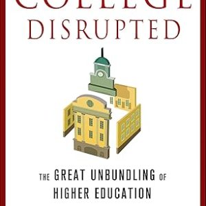 College Disrupted